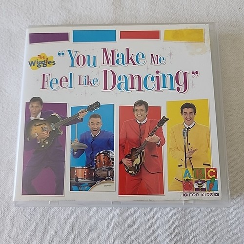 The wiggles you make feel - you,