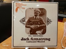 Jack Armstrong -  Vol 1 Northumbria Celebrated Minstrel  (LP Saydisc SDL 25)