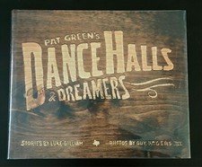Pat Green's Dance Halls and