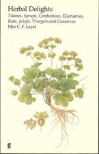 Herbal Delights (The Culpeper House herbals) by Leyel, Mrs. C. F. Paperback The