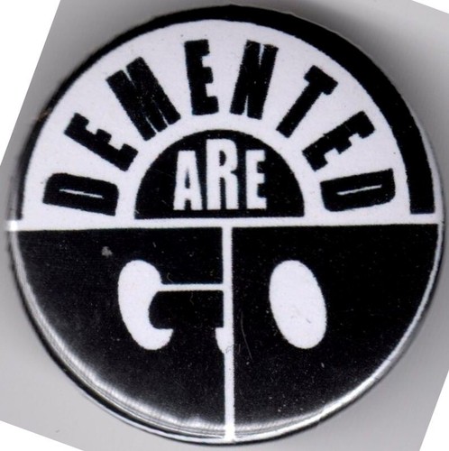 Demented are pin button - pin,