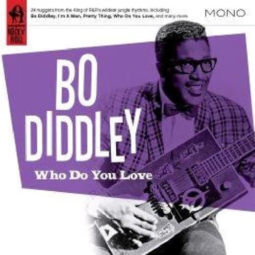 Diddley who you - bo,