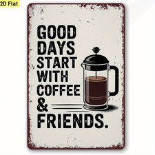 Good Days Start With Coffee &