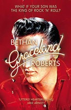 Graceland by Roberts, Bethan