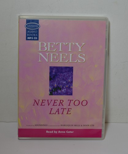 Never too late betty - never,