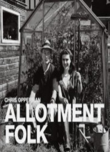 Allotment folk chris opperman - allotment,
