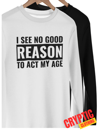 See good reason act my - no,