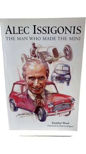 Alec issigonis the man who - issigonis,