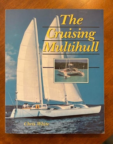 The cruising multihull chris - the,