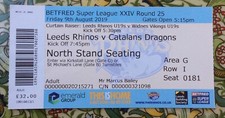 Leeds Rhino's v Catalan Dragons Super League XXIV Rugby Ticket 9/8/2019