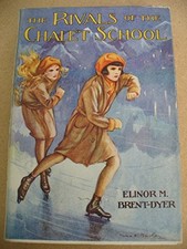 The Rivals of the Chalet School - Brent-Dyer, Elinor M
