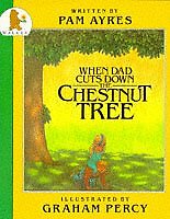 When dad cuts down the - dad,