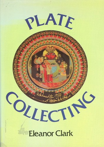 Plate collecting history - collecting,