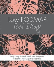 Low FODMAP Food Diary: Diet