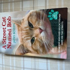 A Street Cat Named Bob by James Bowen Paperback 2012 VGC