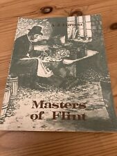 Forrest MASTERS OF FLINT  Flint-knapping Brandon, Suffolk,Gunflint , Archaeology