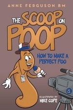 Anne Ferguson Bm The Scoop on Poop (Paperback)