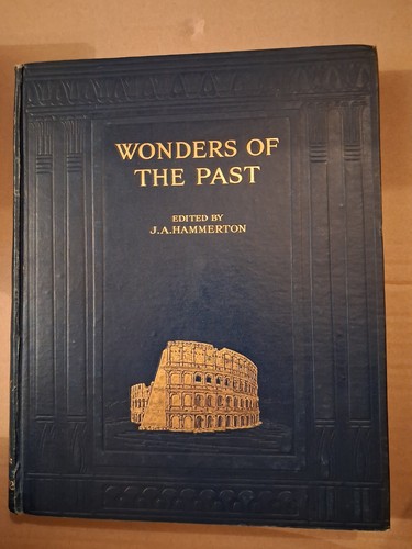 Wonders the past - wonders, a