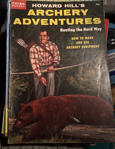 Howard hill archery - hill,