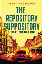 The Repository Suppository: 4 (Futu..., Rassleagh, Sean