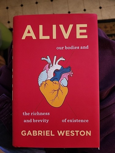 Alive our bodies and - bodies, the