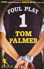 Foul Play By  Tom Palmer