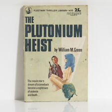 WILLIAM M. GREEN The Plutonium Heist - 1977 Fleetway Thriller Library No.8 - IPC