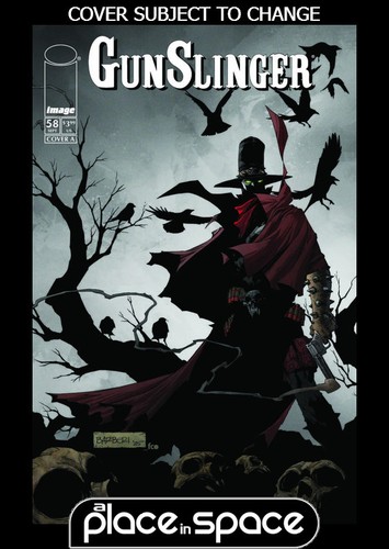 Gunslinger spawn 58a - (wk38),