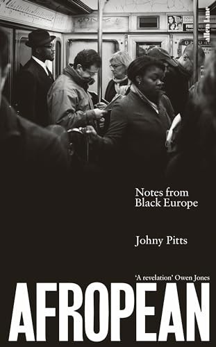 Afropean notes from black - afropean:,