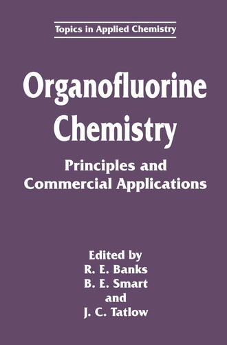 Organofluorine chemistry - organofluorine,