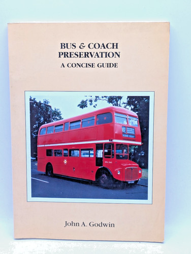 Bus and coach preservation a - and,