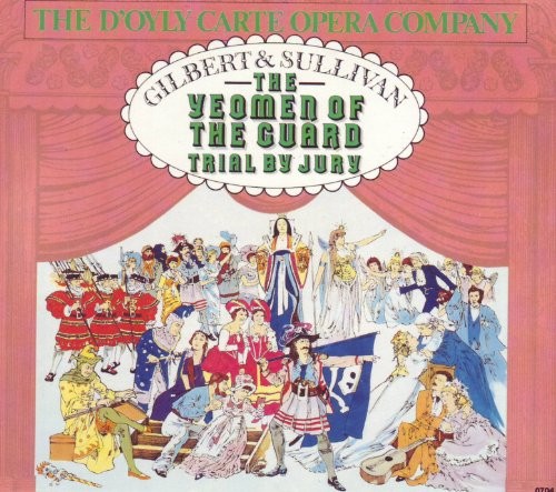 Gilbert sullivan yeomen of - gilbert, &