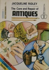 Care and Repair of Antiques