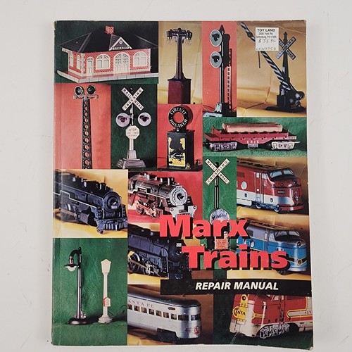 Marx trains repair manual - trains,