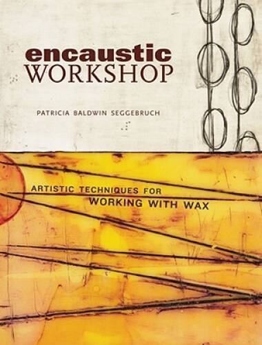 Encaustic workshop artistic - workshop:,