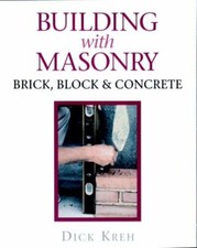 Building With Masonry: Brick, Block & Concrete
