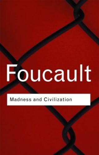 Madness and civilization - civilization, by