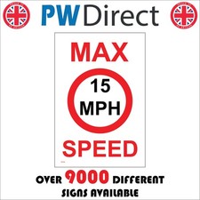 SIGN Max Speed 15 MPH Limit