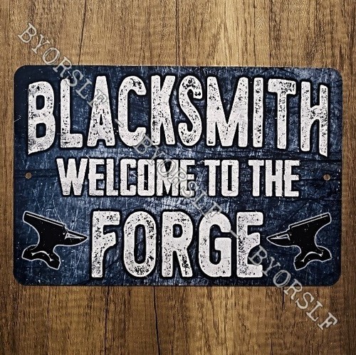 Blacksmith metal sign welcome - blacksmith,