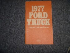 1977 Ford F100 F150 F250 F350 Pickup Truck Owner Operator Manual User Guide xo