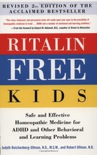 Ritalin-Free Kids: Homeopathic
