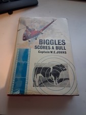 BIGGLES SCORES A BULL BY CAPT W.E JOHNS 1ST EDITION HB RARE