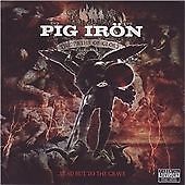Pig irön paths of - pig, glory