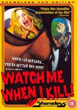 Watch Me When I Kill DVD