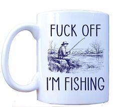 F*ck Off I'm Fishing Mug