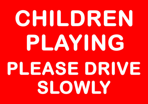 Slow down children playing - children,
