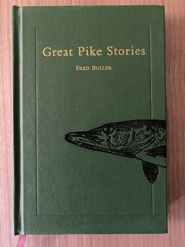 Great pike stories fred - great, buller