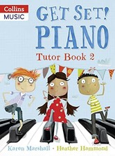 Get Set! Piano Tutor Book 2 by