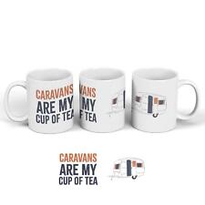 Caravans Are My Cup Of Tea Humorous Hobby Typography Ceramic Classic Mug