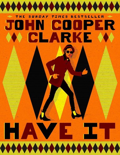 Have john cooper clarke - john,